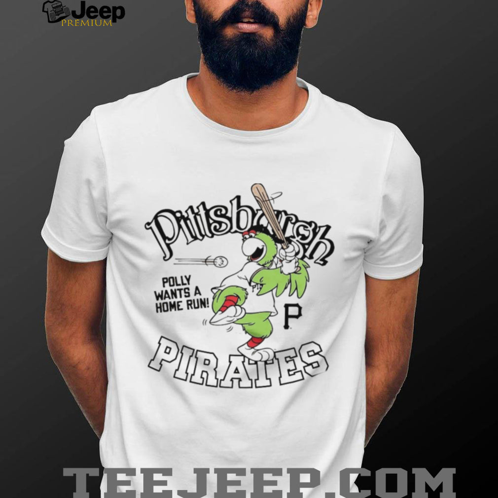 Pittsburgh Pirates Polly Mascot “Polly Wants A Home Run” T Shirt