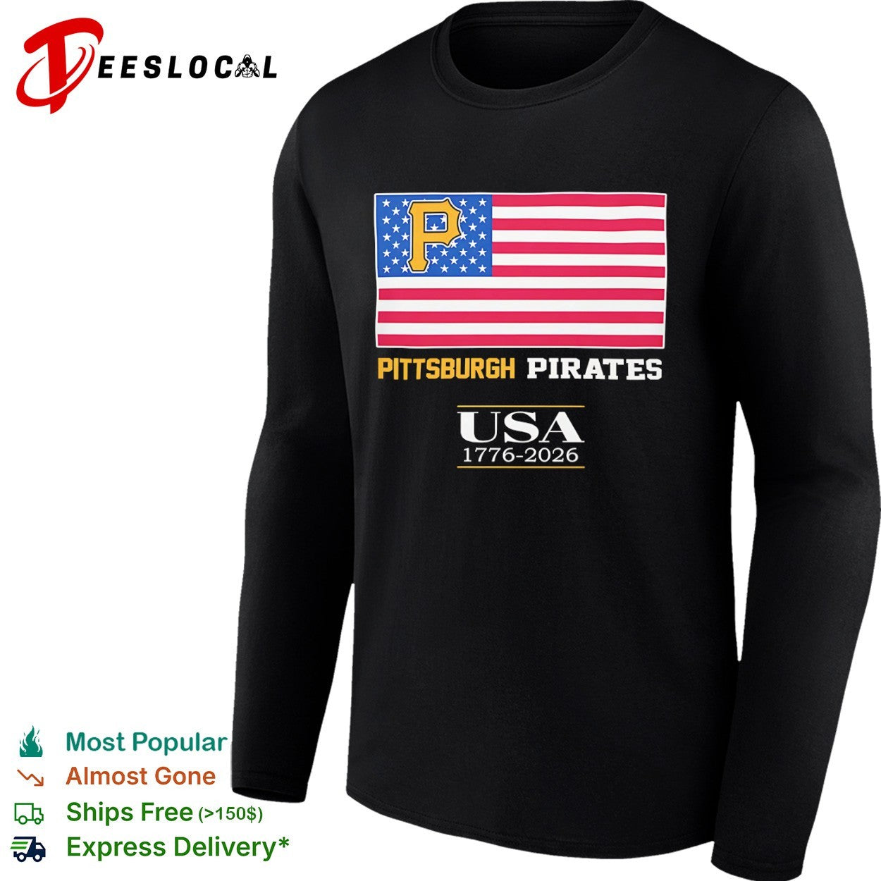 Pittsburgh Pirates USA 1776 2026 American Flag Logo Patriotic Baseball Team shirt