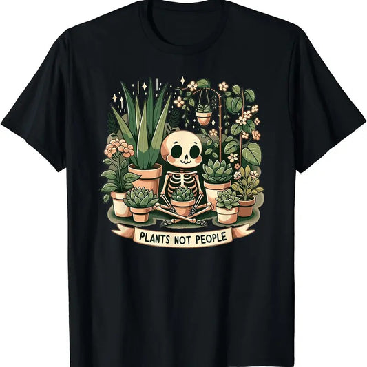 Plant Lover Skeleton Design - Plants Not People T-Shirt