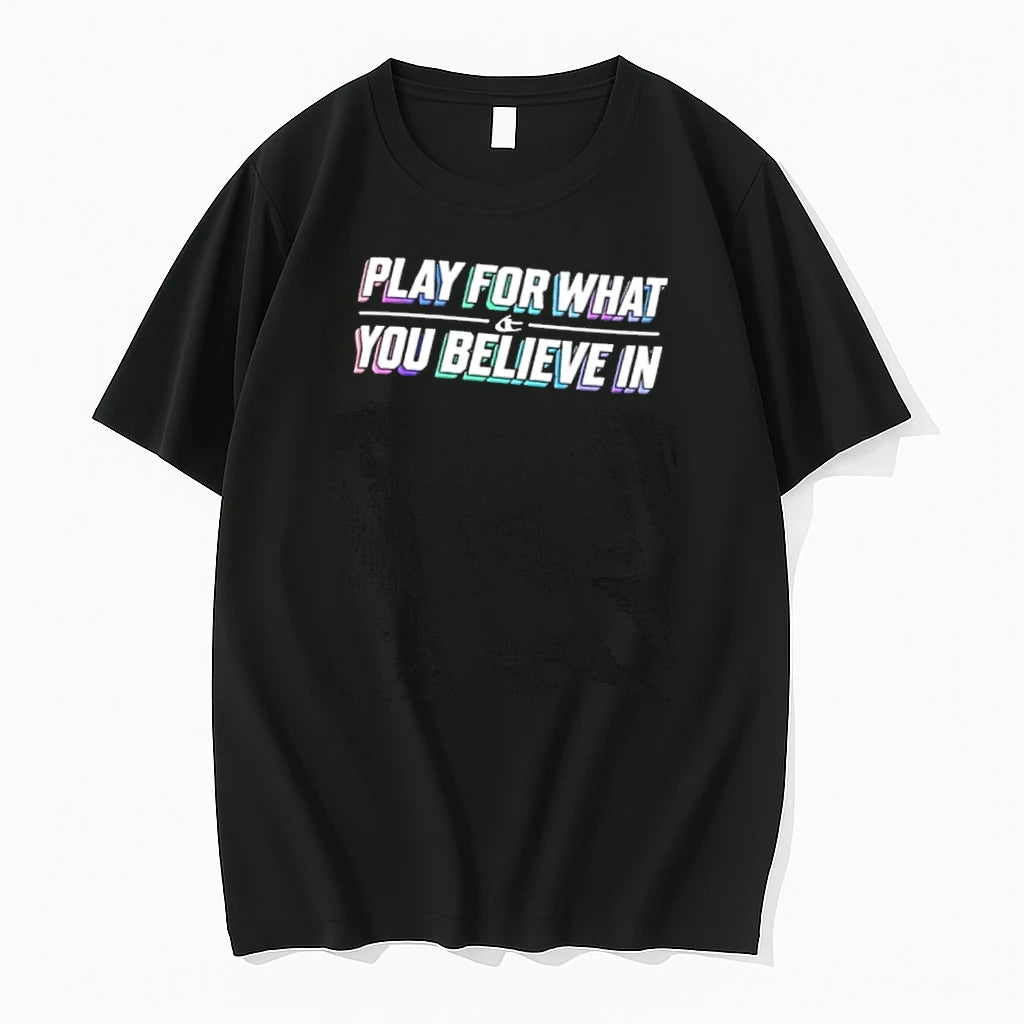 Play For What You Believe In Tshirts Sweater