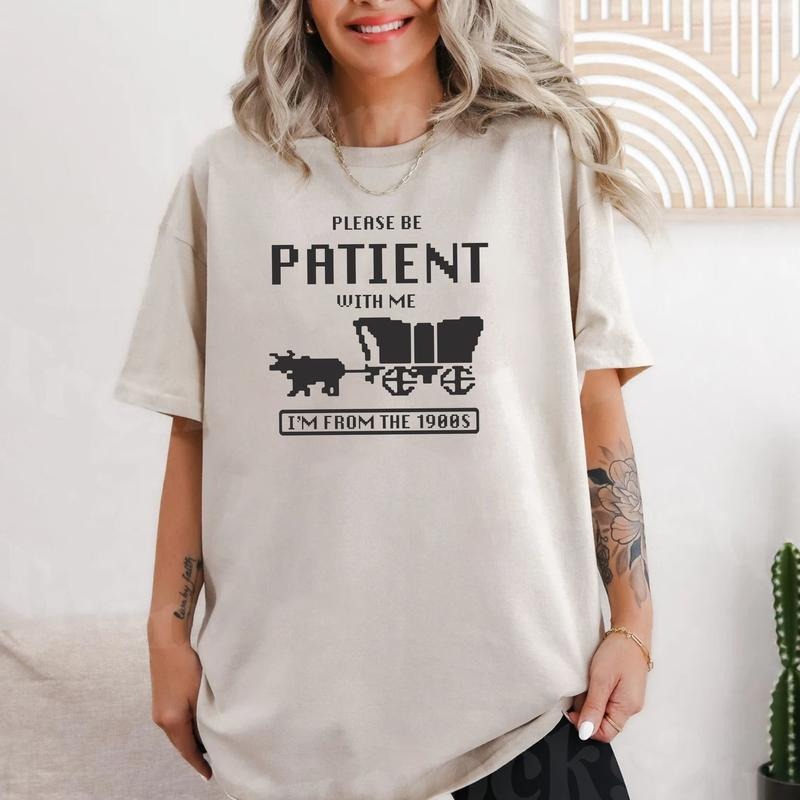 Please Be Patient With Me I'm From The 1900s Shirt, Vintage 1900s Graphic Shirt, Born In 1900s Gift, Mother's Day Shirt