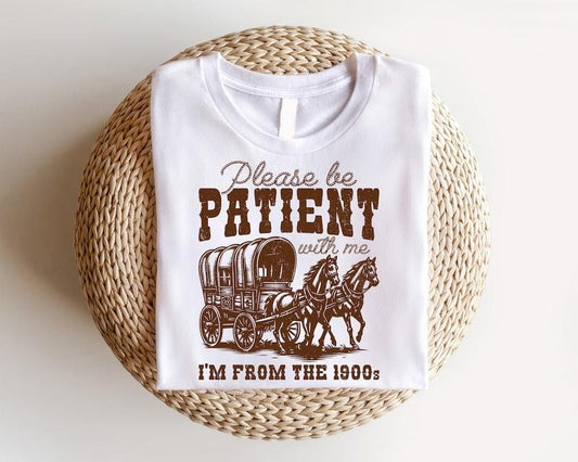 Please Be Patient With Me I'm From The 1990s Funny Graphic Unisex T-Shirt Fabric Menswear