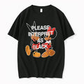 Please Interpret As Black Vintage Retro Graphic T Youth Tshirts Sweater