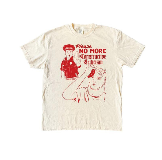 Please No More Constructive Criticism T-Shirt, Funny Retro Comfort Colors Shirt, Vintage Graphic Tees, Funny Unisex Fit Shirts, Vintage Streetwear