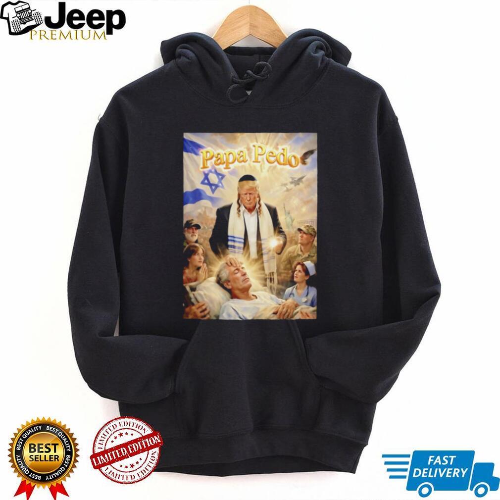 Political Satire Trump Papa Pedo Religious Parody T Shirt
