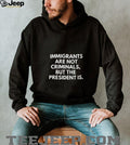Political Statement Slogan T Shirt Immigrants Are Not Criminals