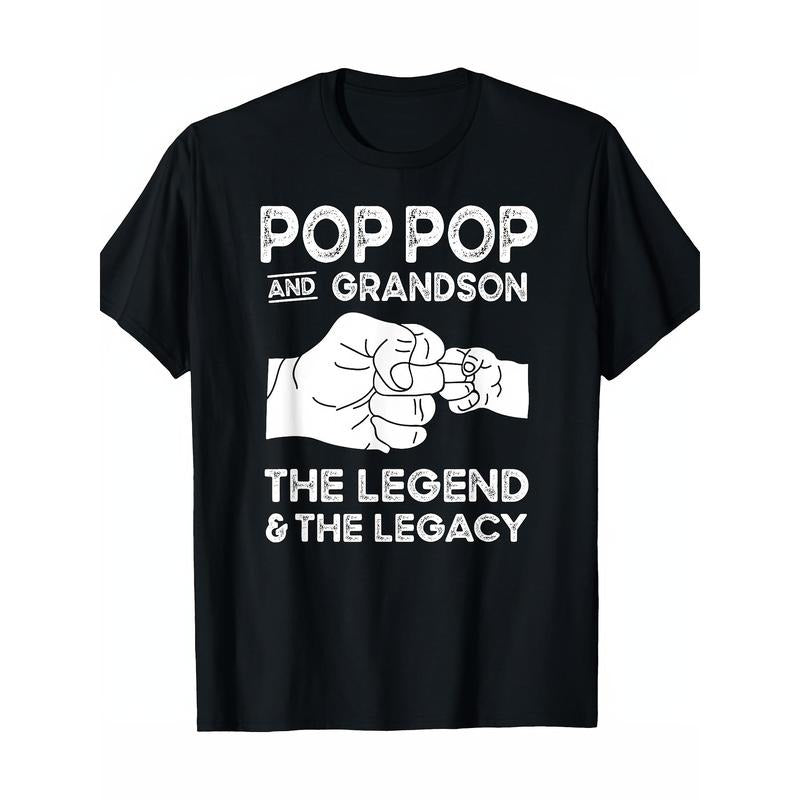 Pop Pop And Grandson The Legend And The Legacy Matching T-Shirt Made in USA