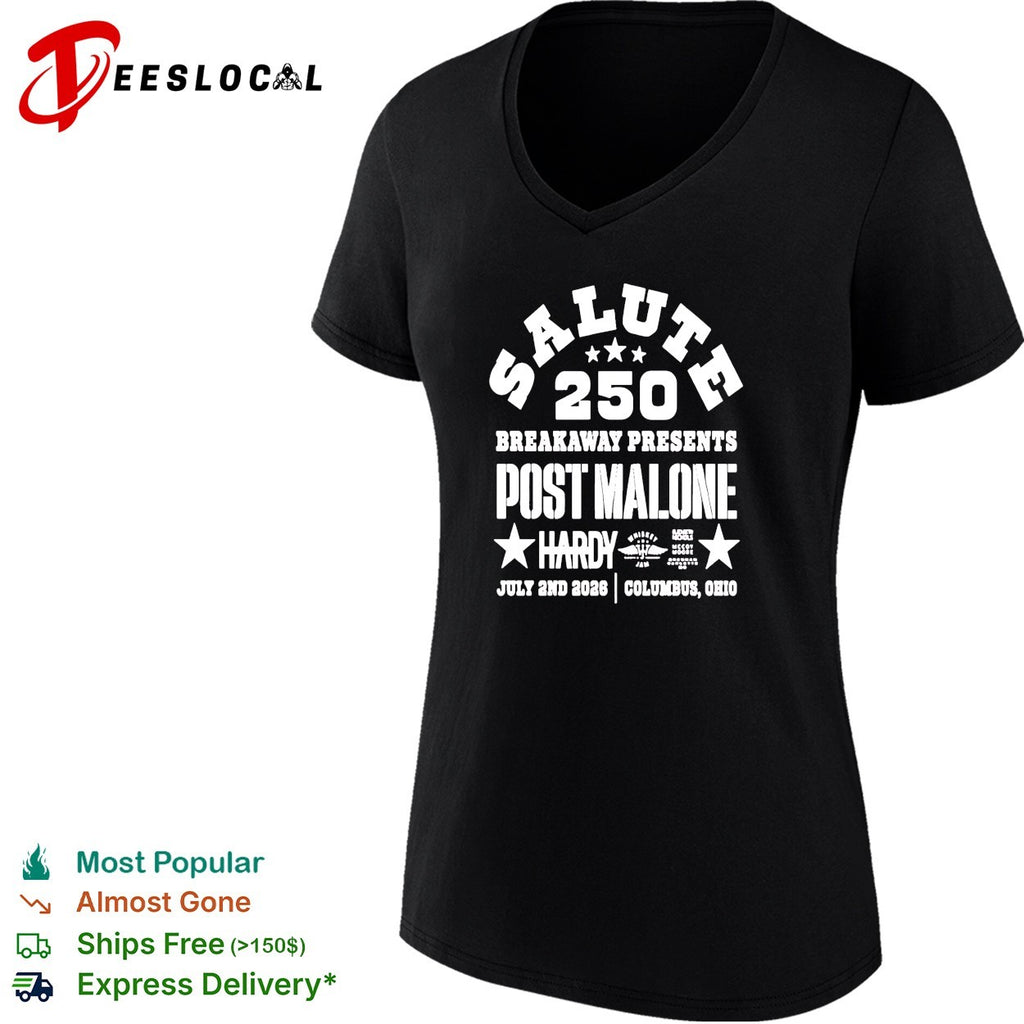 Post Mal Salute 250 Breakaway Hardy July 2 2026 Columbus Ohio shirt