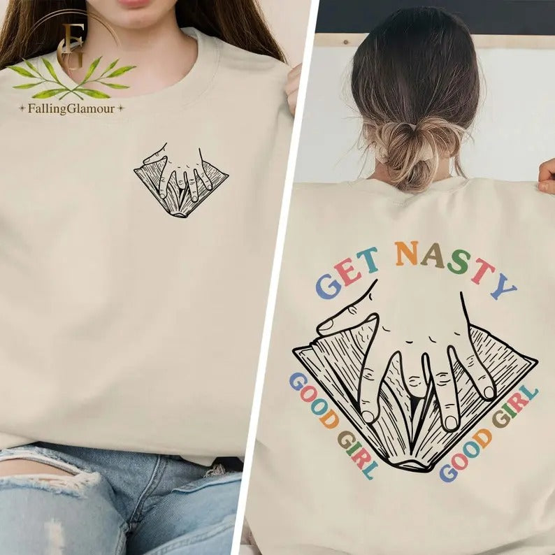 Premium  Get Nasty Good Girl Russ Sweatshirt, Good Girl T-shirt, Get Nasty Sweatshirt, Romance Sweatshirt, Dark Romance Sweatshirt