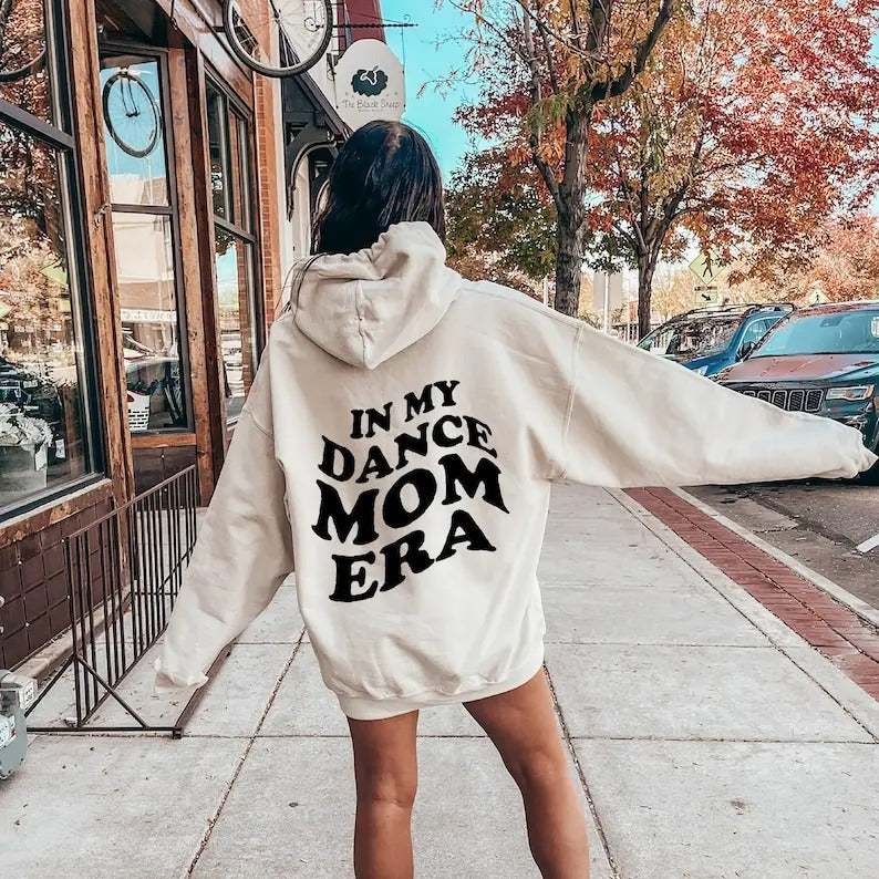 Premium  In My Dance Mom Era Shirt, Dance Mom Sweatshirt, Dancing Mom Hoodie, Dance Recital Gift, Mom Gift, Ballet Recital Gift, Mom Life Shirt