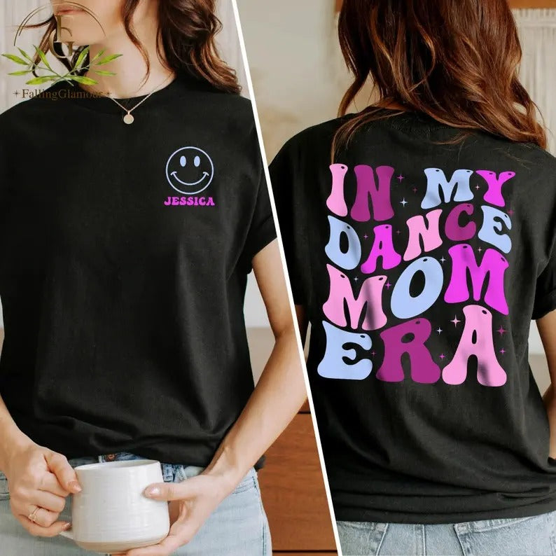 Premium  In My Dance Mom Era shirt, Dance Mom Shirt, Funny Shirt Tee, Era Shirt, Dance Mama Shirt, Trendy Mom Shirt, Cool Mom Shirt
