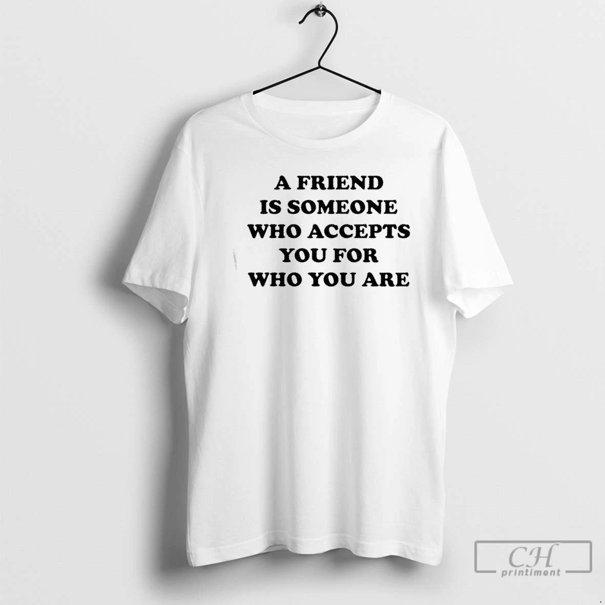 Premium A Friend Is Someone Who Accepts You For Who You Are T Shirts Sweater Hoodie, Sweatshirt | WearSparks.com