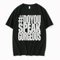 Premium Destroy Lonely Do You Speak Gorgeous Tshirts
