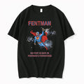 Premium Fentman Super Heroes No Fent Is Safe In Fentmans Fentaverse Tshirts