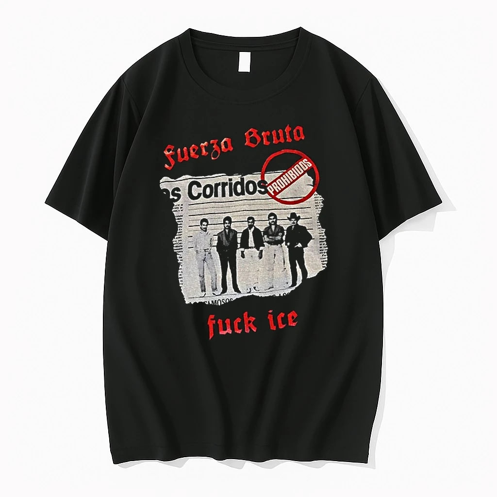 Premium Fuerza Bruta Fuck Ice Tshirts