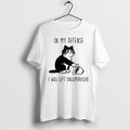 Premium Funny Cat In My Defense I Was Left Unsupervised Tshirts