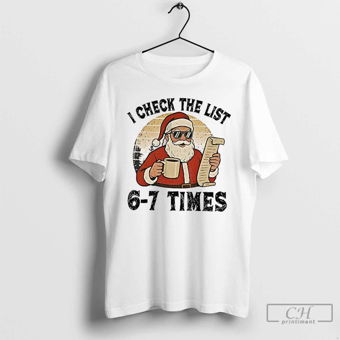 Premium I Check The List 6 7 Times Santa Vintage T-Shirts, Hoodie, Sweatshirt | WearSparks.com