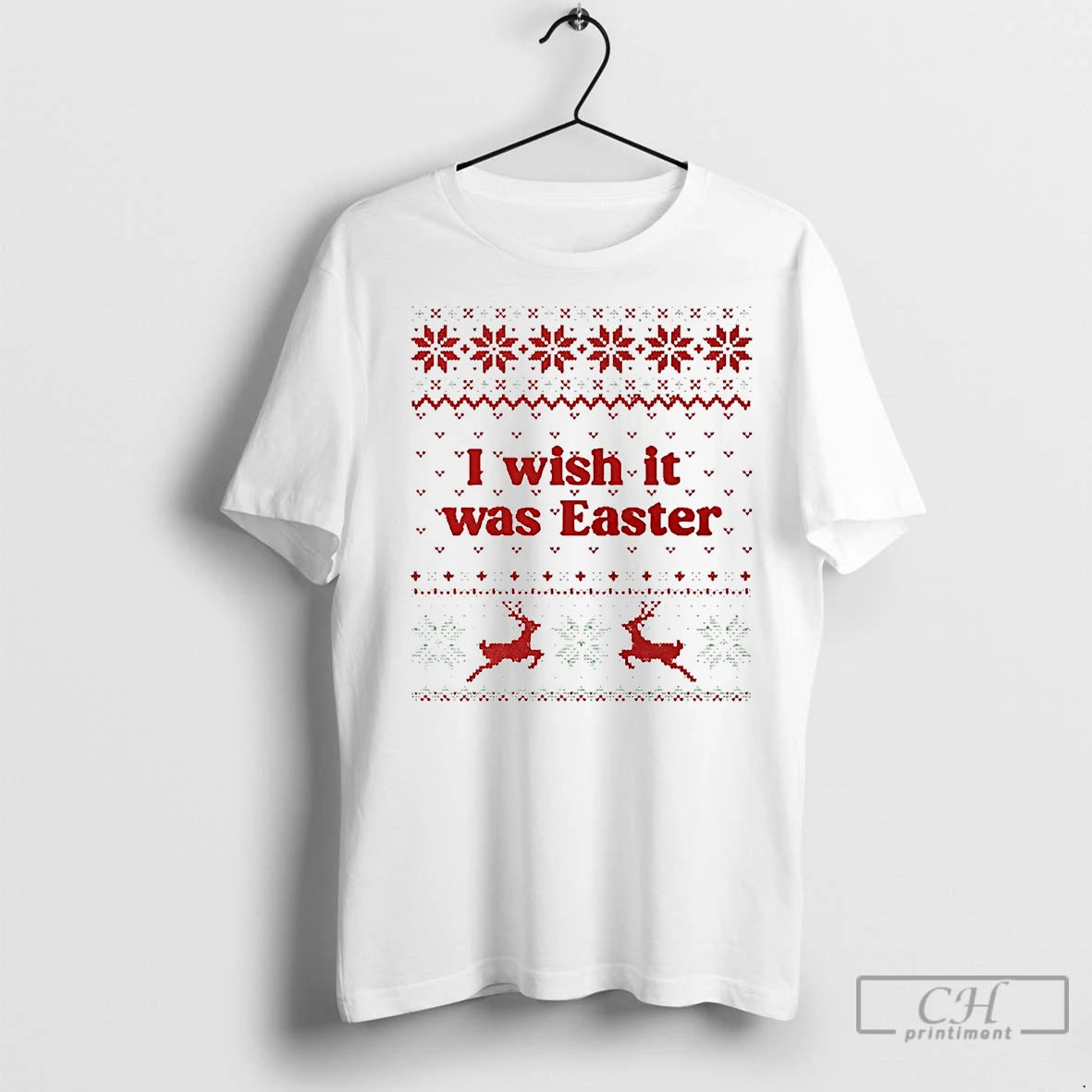 Premium I Wish It Was Easter Ugly Christmas