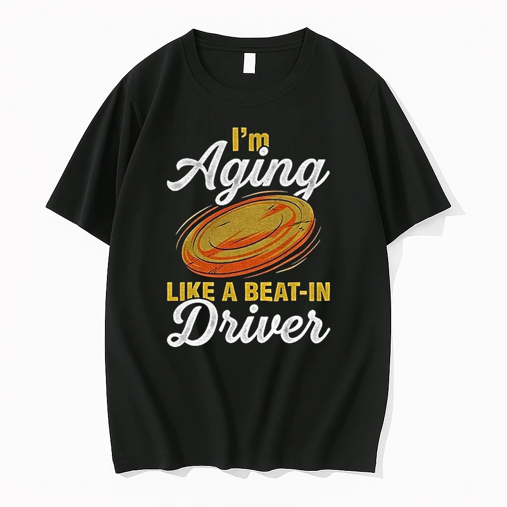 Premium Im Aging Like A Beat In Driver Tshirts