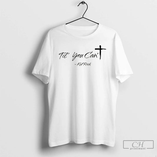 Premium Kid Rock Til You Cant Tpusa Superbowl 2026 T-Shirts, Hoodie, Sweatshirt | WearSparks.com
