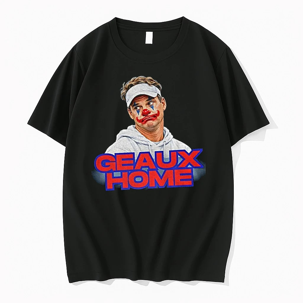 Premium Lane Kiffin Geaux Home Clown Funny Ole Miss Football Hotty Toddy Tshirts