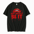 Premium Retro Rocky Horror Picture Show Dont Dream It Be It Tshirts