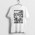 Premium Some Tables Need Turning John 2 15 Bible Verse Tshirts
