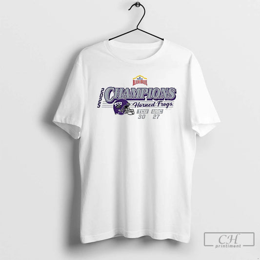 Premium Tcu Horned Frogs Football 2025 Valero Alamo Bowl Tcu Champs Score 30 27 T-Shirts, Hoodie, Sweatshirt | WearSparks.com