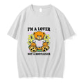 Premium Teddy Bear Im A Lover Not A Bootlicker Slogan Tshirts