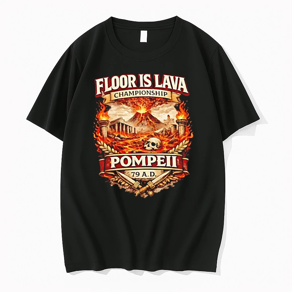 Premium The Floor Is Lava Championship Pompeii 79 Ad Tshirts
