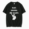 Premium Tom Morello Eat Drink Be Mary Tshirts
