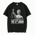 Premium We Stand With The 12th Juror Lady Justice Graphic Tshirts