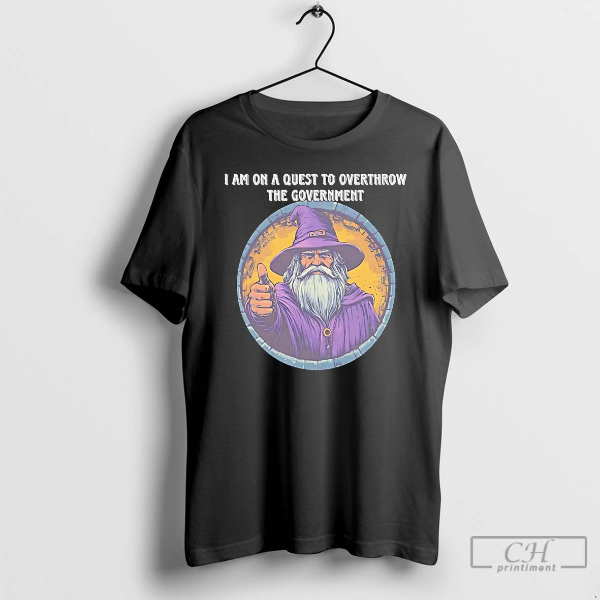 Premium Wizard I Am On A Quest To Overthrow The Government T-Shirts, Hoodie, Sweatshirt | WearSparks.com