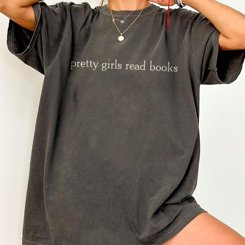 Pretty Girls Read Books Comfort Shirt, Bookish T-Shirt, Minimalist Book Tee, Book Readers Gift, Book Lover Shirt, Gift...