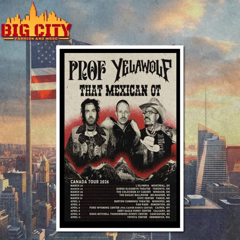 Prof With YELAWOLF That Mexican OT Canada Tour 2026 Poster Shirt