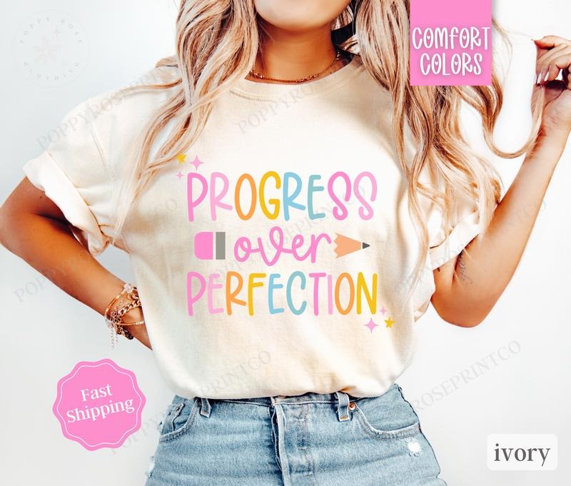 Progress Over Perfection Shirt Comfort Colors, Back To School Teacher Tshirt, Gift For Teacher Appreciation