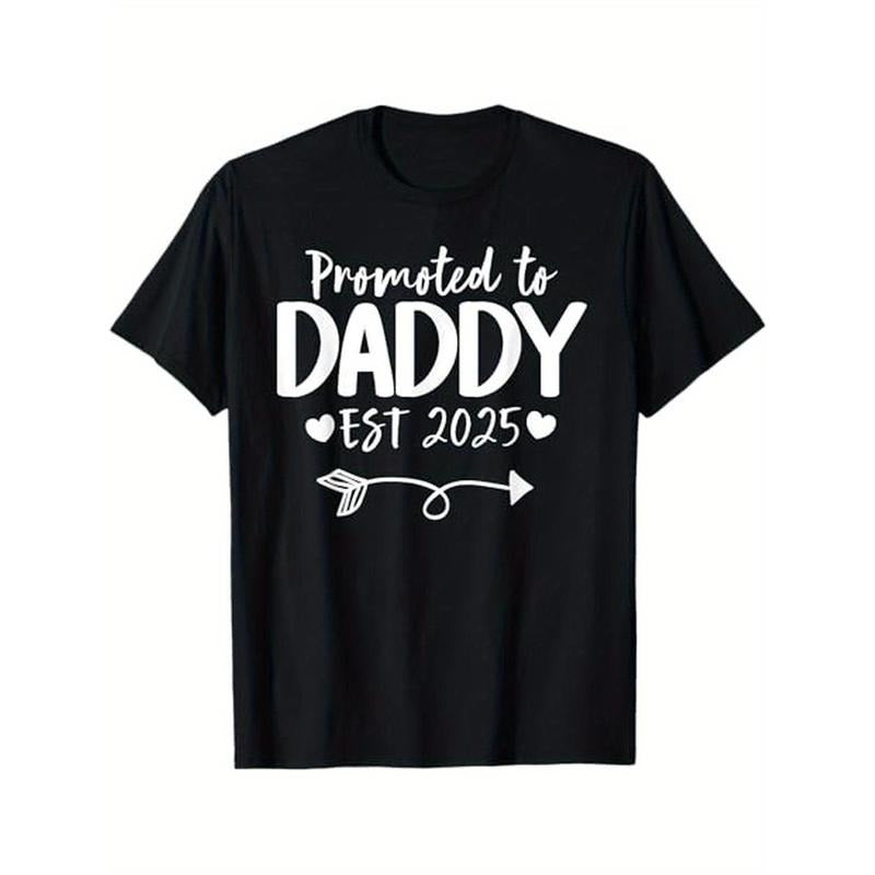 Promoted To Daddy 2025 New Daddy T-Shirt, 100% Cotton, Halloween Thanksgiving Christmas Gift for Men Women Family Friends, Black Made in USA
