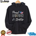 Proud Air Force Brother US Map Flag & Military Boots T shirt