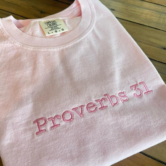 Proverbs 31 shirt, comfort colors T-shirt, shirts for women, Womenswear Embroidery Comfortable