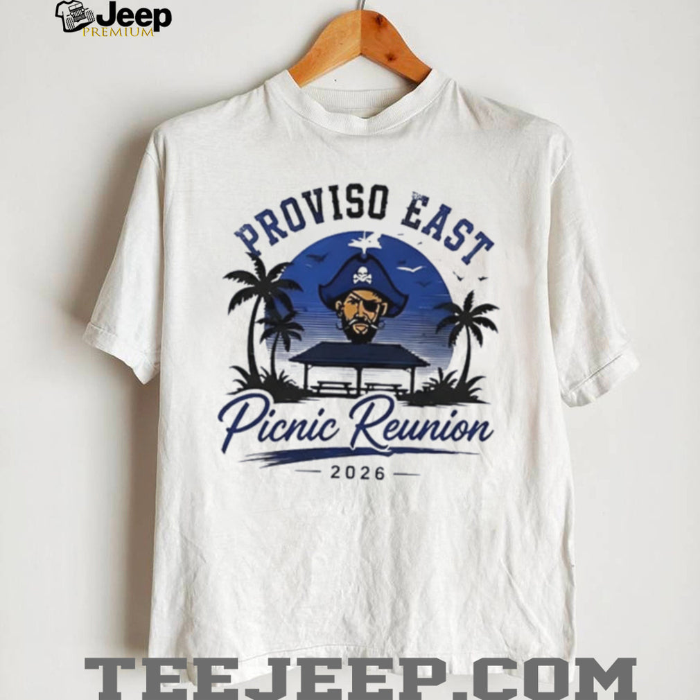 Proviso East Picnic Reunion 2026 Pirates shirt