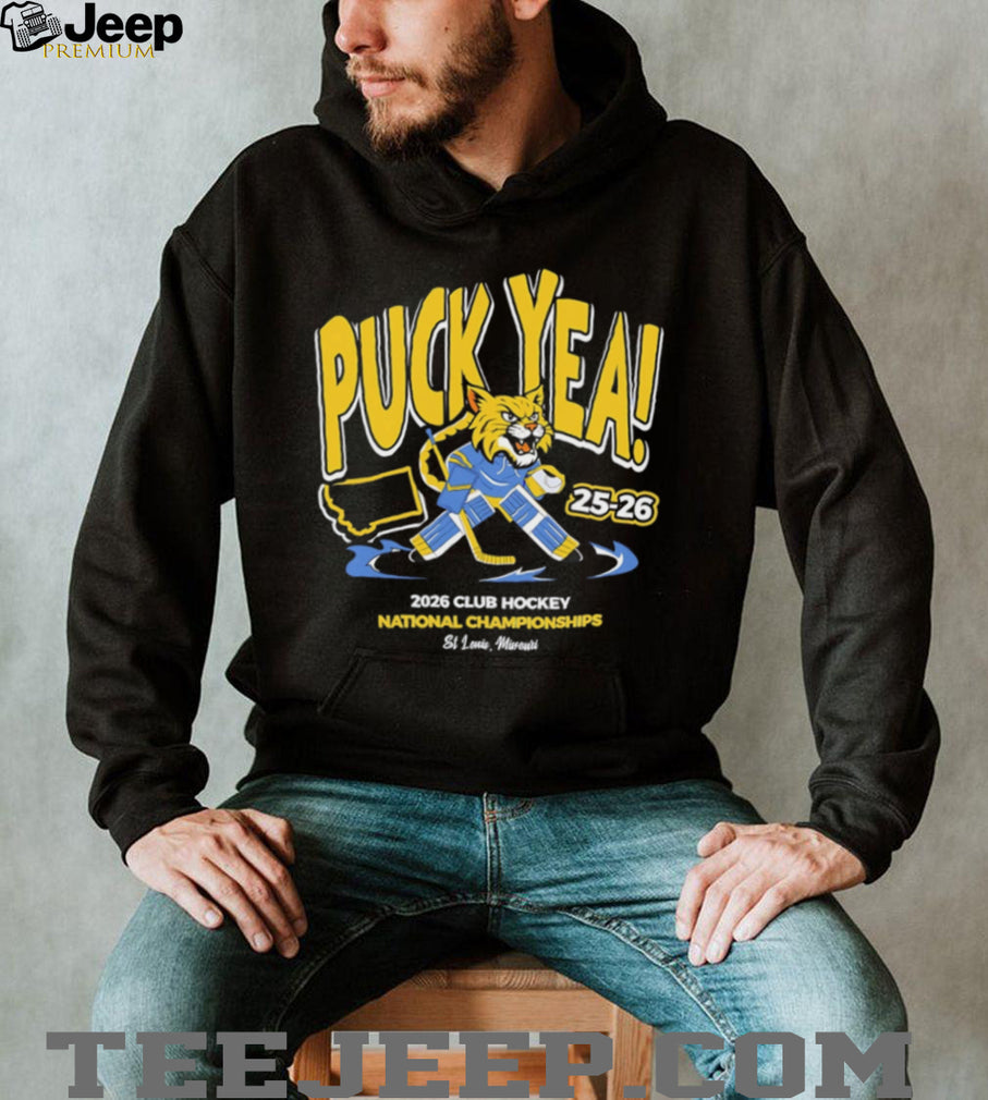 Puck Yea 2026 Club Hockey National Championships St Louis T Shirt
