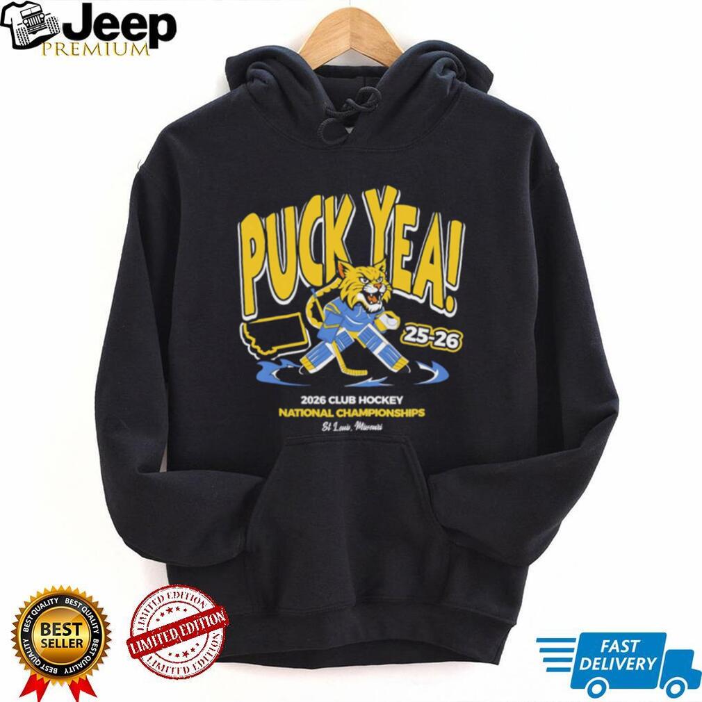Puck Yea 2026 Club Hockey National Championships St Louis T Shirt