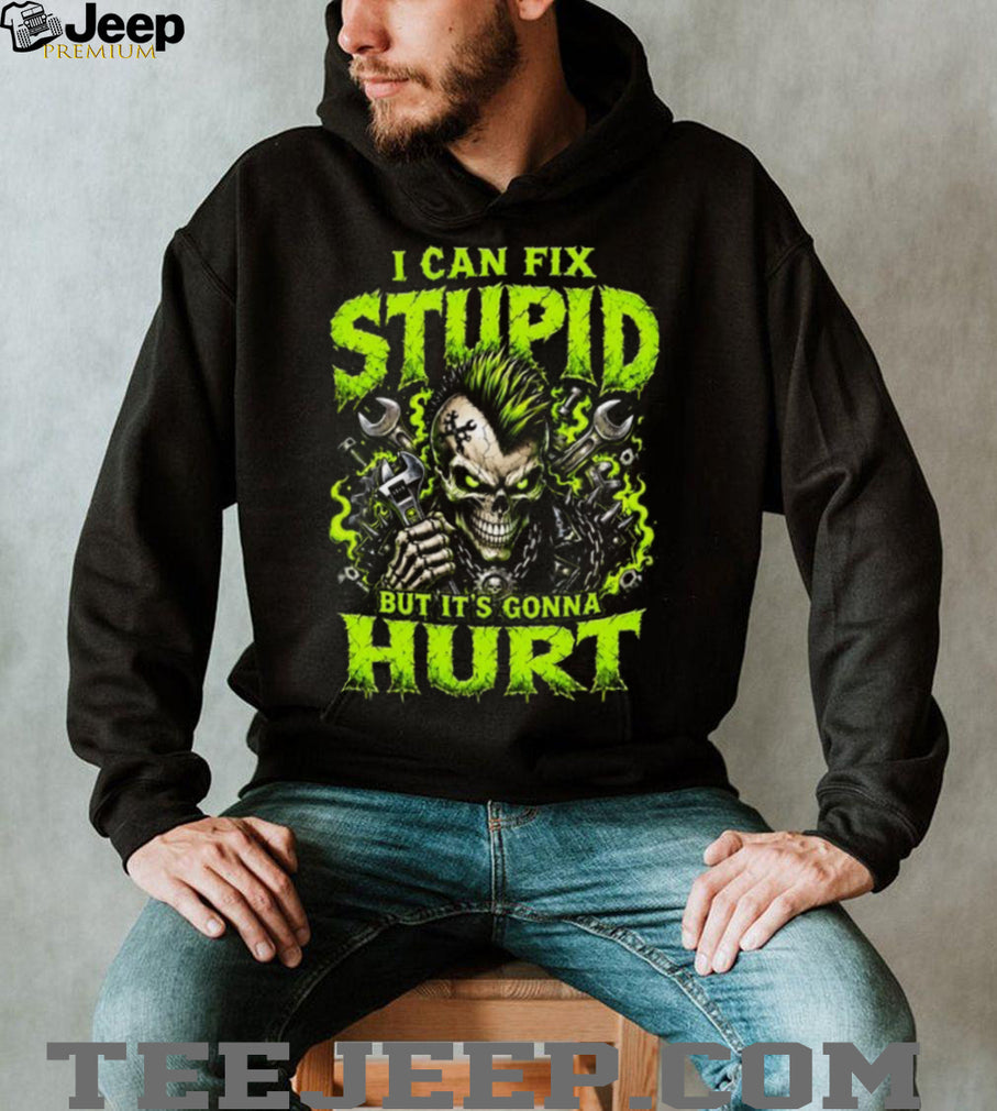 Punk Rock Skeleton Mechanic I Can Fix Stupid Funny T Shirt