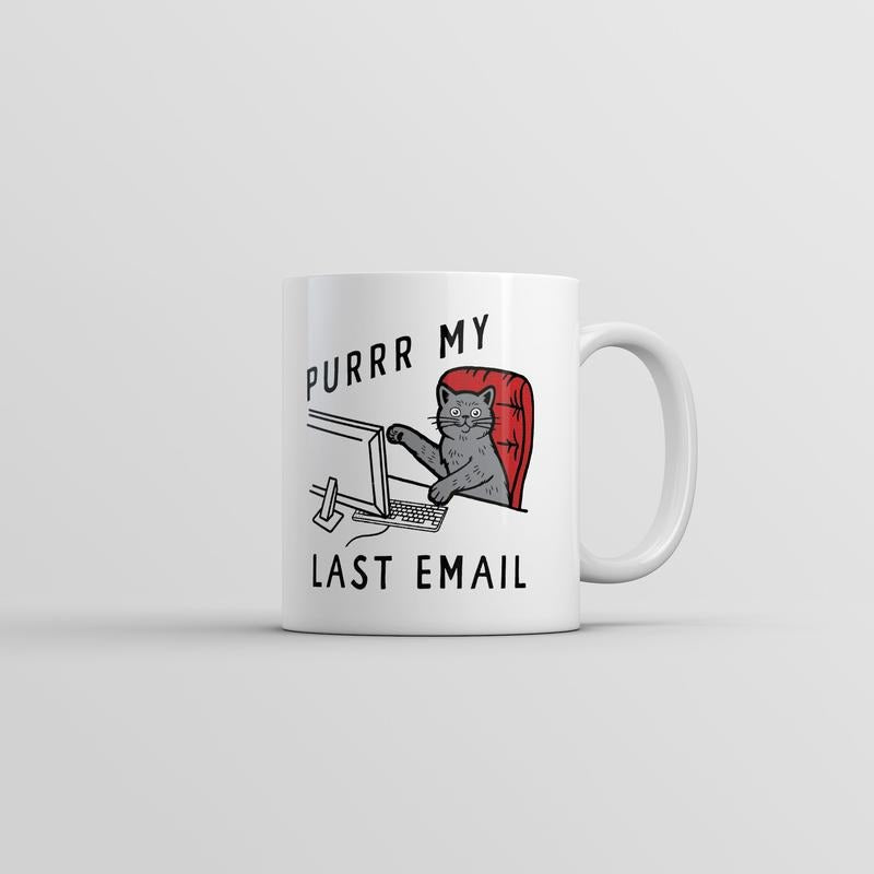 Purrr My Last Email Mug Funny Sarcastic Kitten Graphic Novelty Coffee Cup-11oz Funny Coffee Mugs Ceramic Printed Drinkware Cup