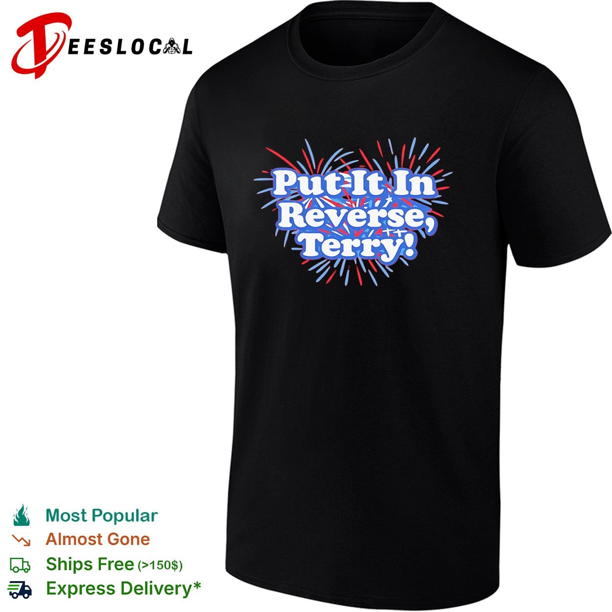 Put It In Reverse Terry Meme Fireworks shirt