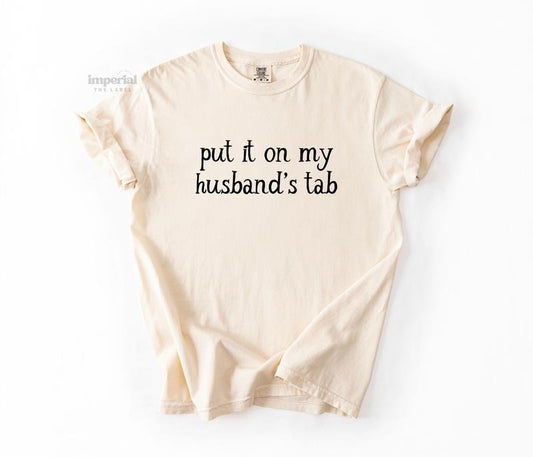 Put It on My Husband's Tab Comfort Colors T-Shirt, Vintage Graphic Tee, Soft Garment-Dyed Cotton, Unisex Relaxed Fit, Oversized Everyday Outfit
