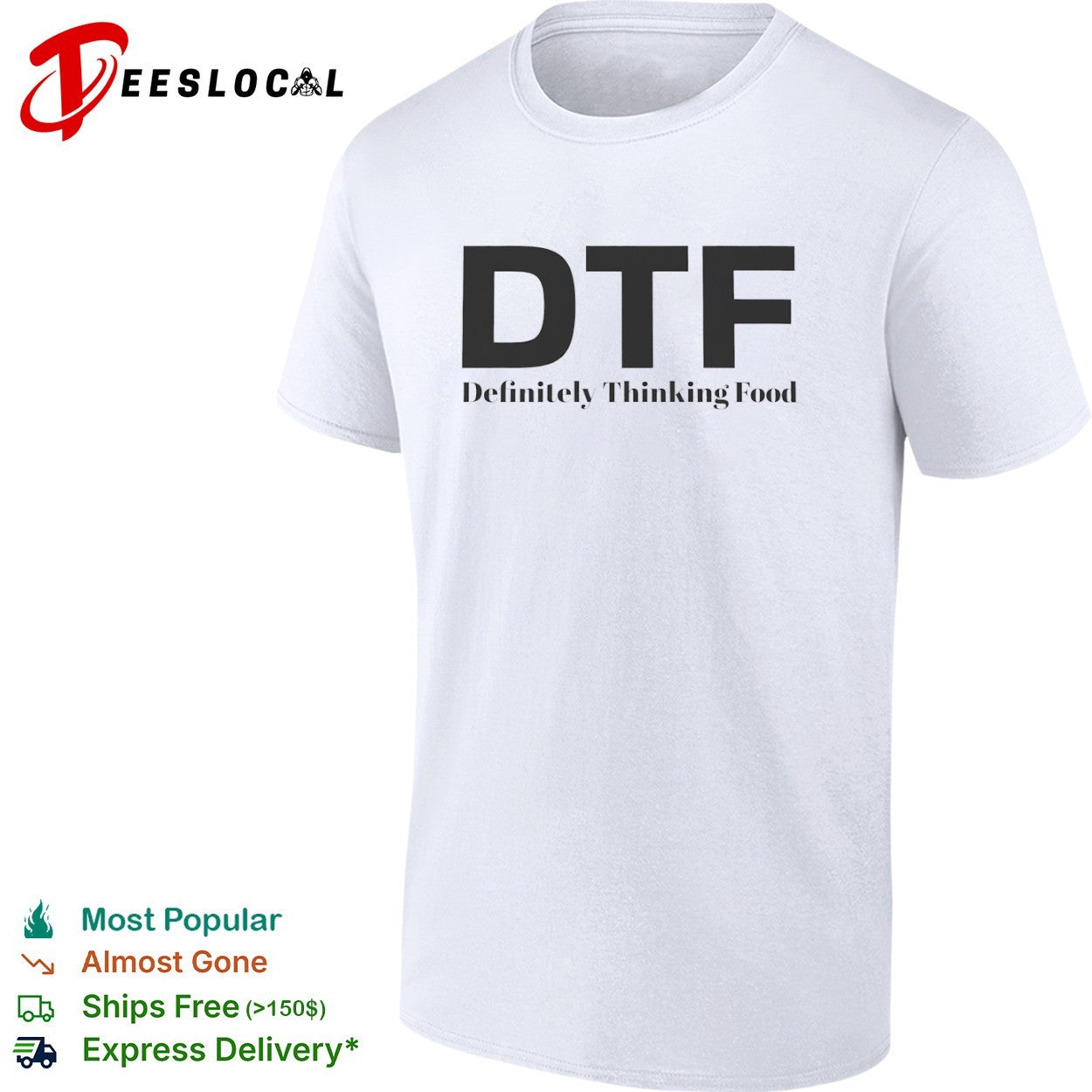 DTF Definitely Thinking Food foodie shirt
