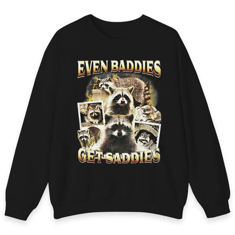 Raccoon Funny Vintage shirt, Even Baddies Get Saddies Funny Raccoon Meme Shirt