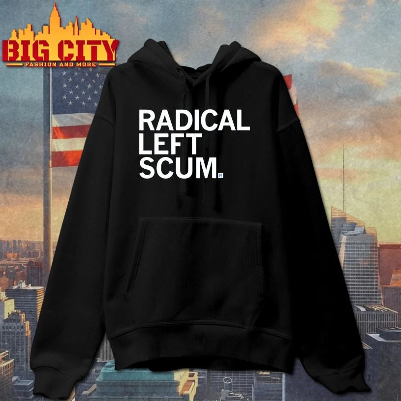 Radical Left Scum text 2025 shirt