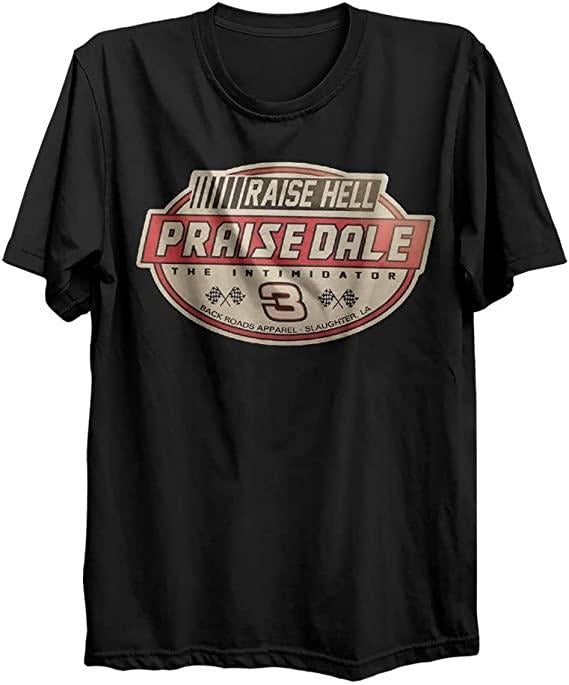 Raise Hell Praise Dale Tshirt, Sweatshirt, Hoodie For Men Women Unisex